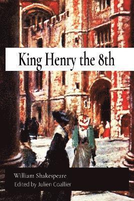 King Henry the 8th 1