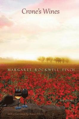 Margaret Rockwell Finch - Crone's Wines, Häftad