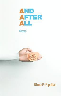 Rhina P Espaillat, Rhina P. Espaillat - And after All, Häftad