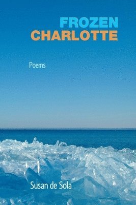 Susan de Sola - Frozen Charlotte, Häftad