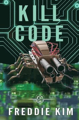 Freddie Kim - Kill Code, Häftad