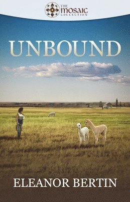 The Mosaic Collection, Eleanor Bertin - Unbound (The Mosaic Collection), Häftad