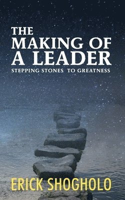 bokomslag The Making of a Leader