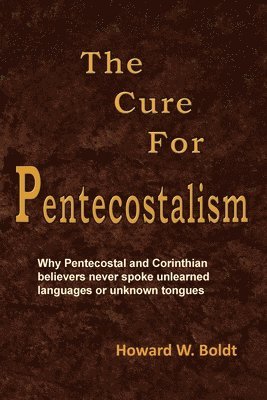 bokomslag Cure For Pentecostalism