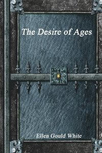 bokomslag The Desire of Ages