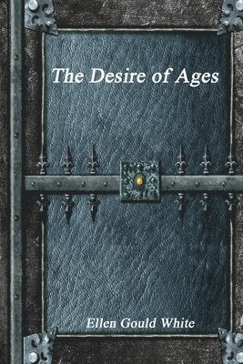 The Desire of Ages 1