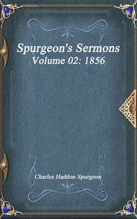 bokomslag Spurgeon's Sermons Volume 02