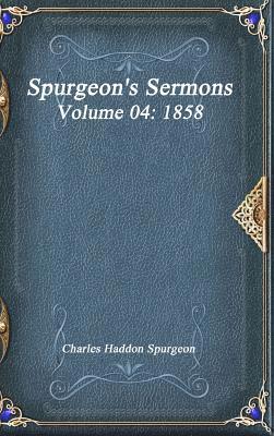 bokomslag Spurgeon's Sermons Volume 04