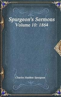 bokomslag Spurgeon's Sermons Volume 10
