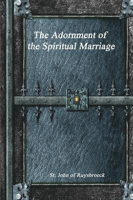 The Adornment of the Spiritual Marriage 1