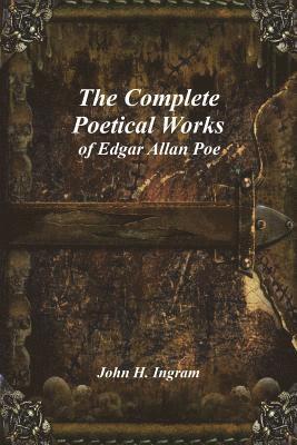 bokomslag The Complete Poetical Works of Edgar Allan Poe