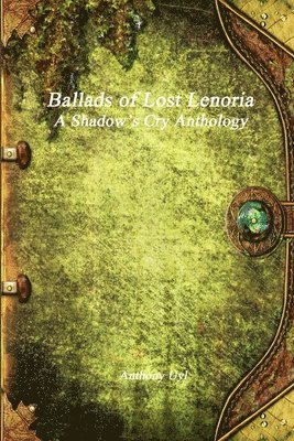 bokomslag Ballads of Lost Lenoria