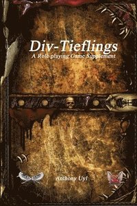 bokomslag Div-Tieflings A Roleplaying Game Supplement