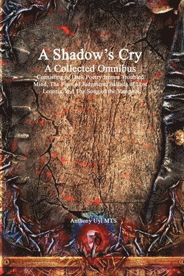 Anthony Uyl - Shadow's Cry A Collected Omnibus, Häftad