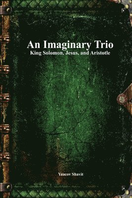 Yaacov Shavit, Anthony Uyl - Imaginary Trio, Häftad