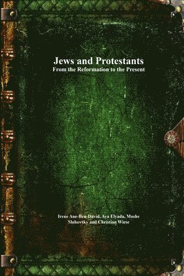 bokomslag Jews and Protestants