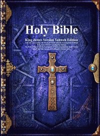 bokomslag B Holy Bible King James Version Yahweh Edition with the Apocrypha
