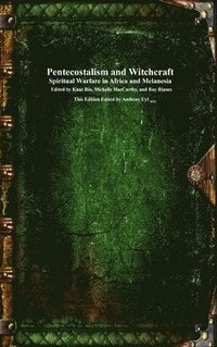 bokomslag Pentecostalism and Witchcraft