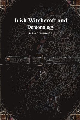 Irish Witchcraft and Demonology