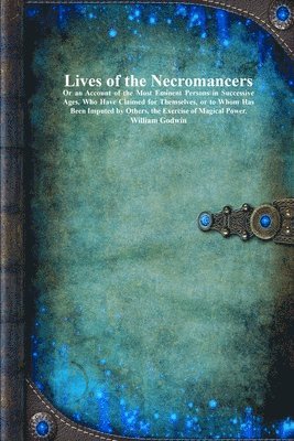 Lives of the Necromancers