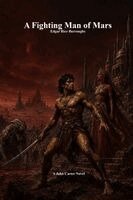 Edgar Rice Burroughs, Anthony Uyl - Fighting Man of Mars, Häftad
