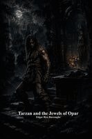 Edgar Rice Burroughs, Anthony Uyl - Tarzan and the Jewels of Opar, Häftad