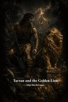Edgar Rice Burroughs, Anthony Uyl - Tarzan and the Golden Lion, Häftad