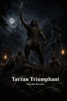 Edgar Rice Burroughs, Anthony Uyl - Tarzan Triumphant, Häftad