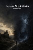 Algernon Blackwood, Anthony Uyl - Day and Night Stories, Häftad