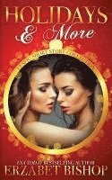 Holidays & More: A LesFic Short Story Collection 1