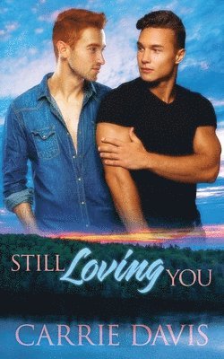 Carrie Davis - Still Loving You, Häftad