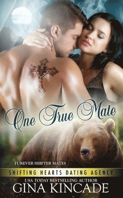 Gina Kincade - One True Mate, Häftad