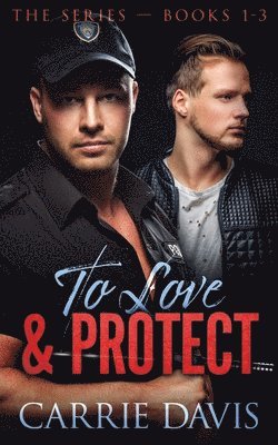 Carrie Davis - To Love & Protect, Häftad