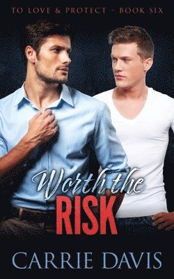 Carrie Davis - Worth The Risk, Häftad