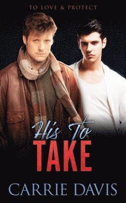 bokomslag His To Take