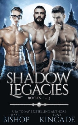 Shadow Legacies Omnibus 1