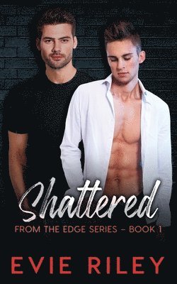 Shattered 1