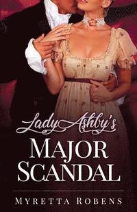 bokomslag Lady Ashby's Major Scandal