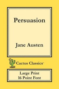 bokomslag Persuasion (Cactus Classics Large Print)