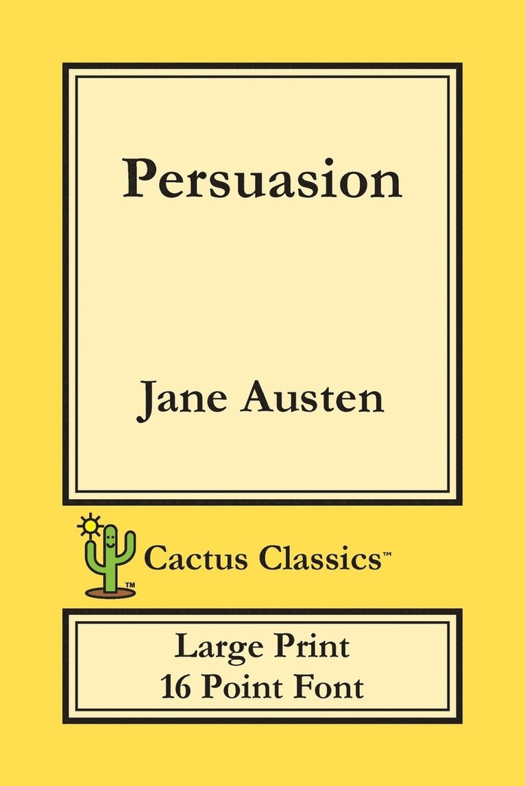 Persuasion (Cactus Classics Large Print) 1