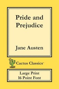 bokomslag Pride and Prejudice (Cactus Classics Large Print)