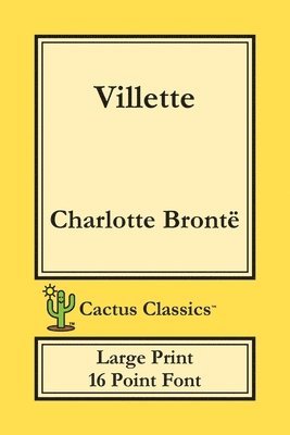 bokomslag Villette (Cactus Classics Large Print)