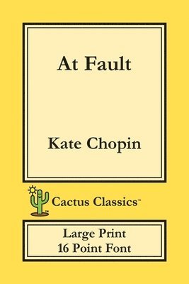 bokomslag At Fault (Cactus Classics Large Print)
