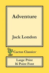bokomslag Adventure (Cactus Classics Large Print)