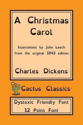 bokomslag Christmas Carol (Cactus Classics Dyslexic Friendly Font)