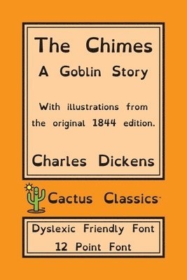 bokomslag Chimes (Cactus Classics Dyslexic Friendly Font)