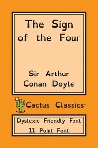 bokomslag Sign of Four (Dyslexia Friendly Font)
