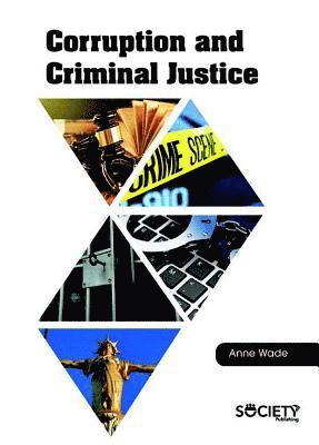 Corruption and Criminal Justice 1