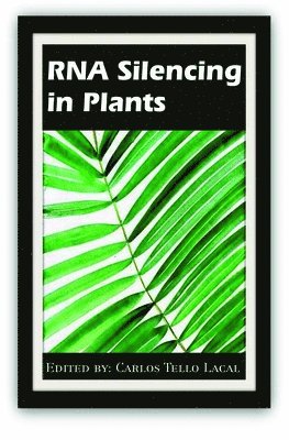 RNA Silencing in Plants 1