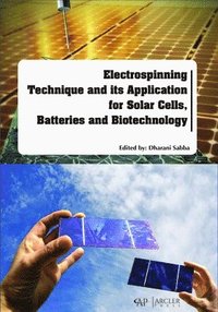 bokomslag Electrospinning Technique and its Application for Solar Cells, Batteries and Biotechnology